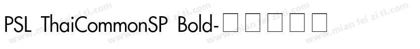 PSL ThaiCommonSP Bold字体转换
